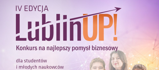 Rusza czwarta edycja Lublin Up! Studenci i doktoranci mogą zgłaszać projekty do 6 kwietnia